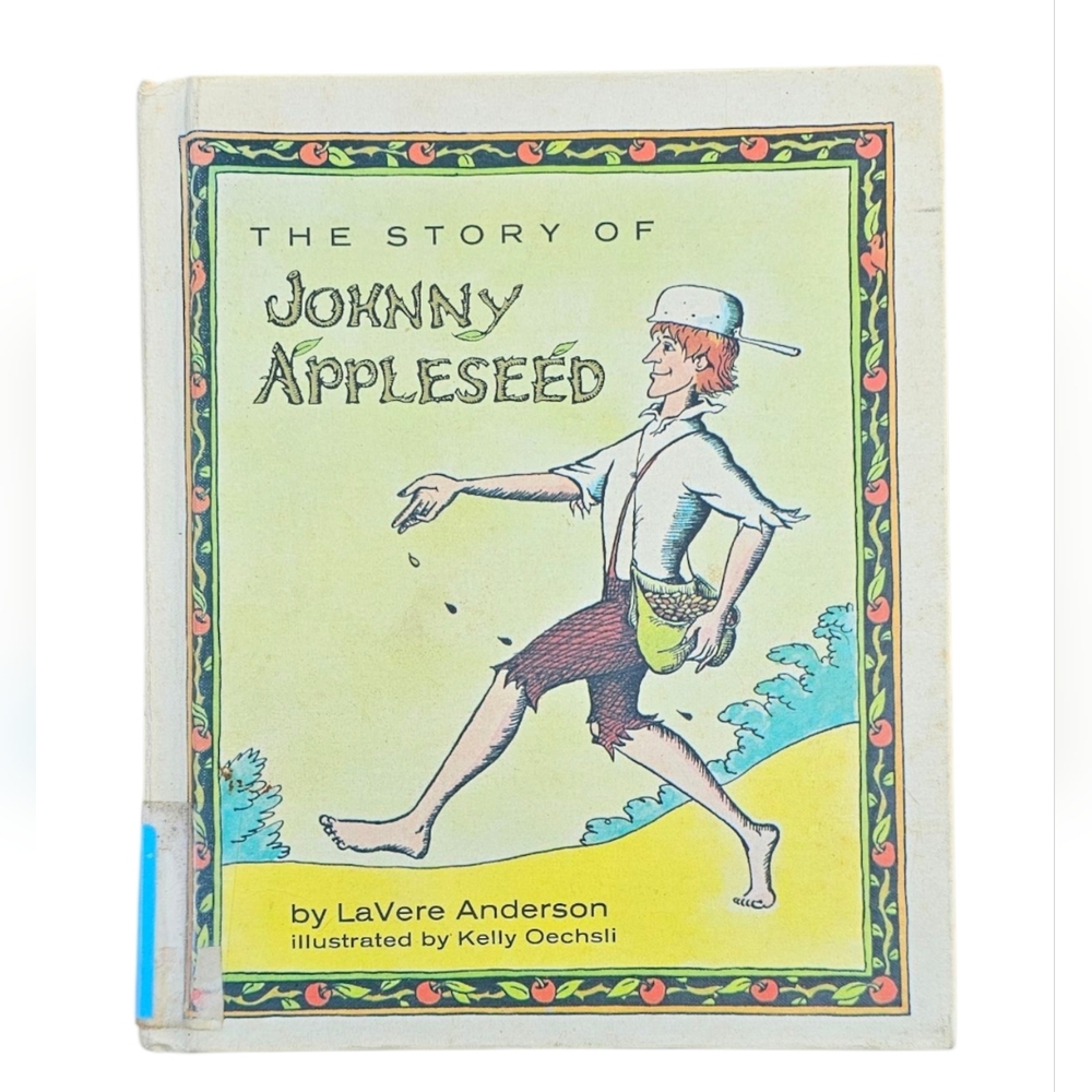 Vintage Illustrated 'The Story of Johnny Appleseed' 1974 Retired Library Book